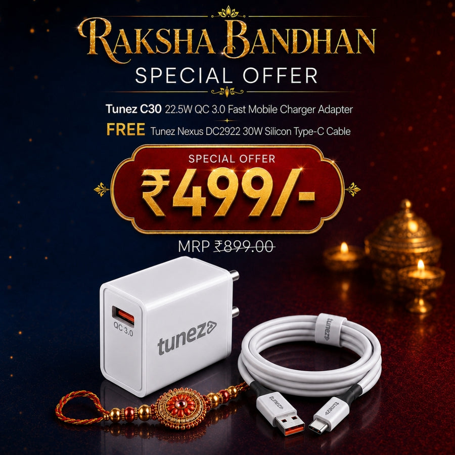 Raksha Bandhan - Tunez C30 Fast Charger + FREE DC2922 Cable