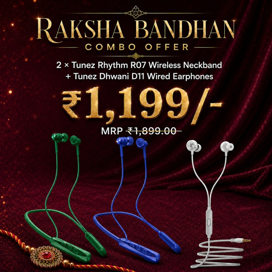 Raksha Bandhan - 2× Rhythm R07 Neckbands + Dhwani D11 Earphones