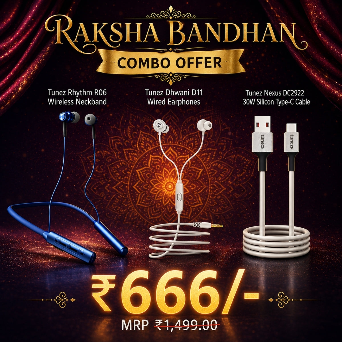 Raksha Bandhan - Rhythm R06 Neckband + Dhwani D11 + DC2922 Cable