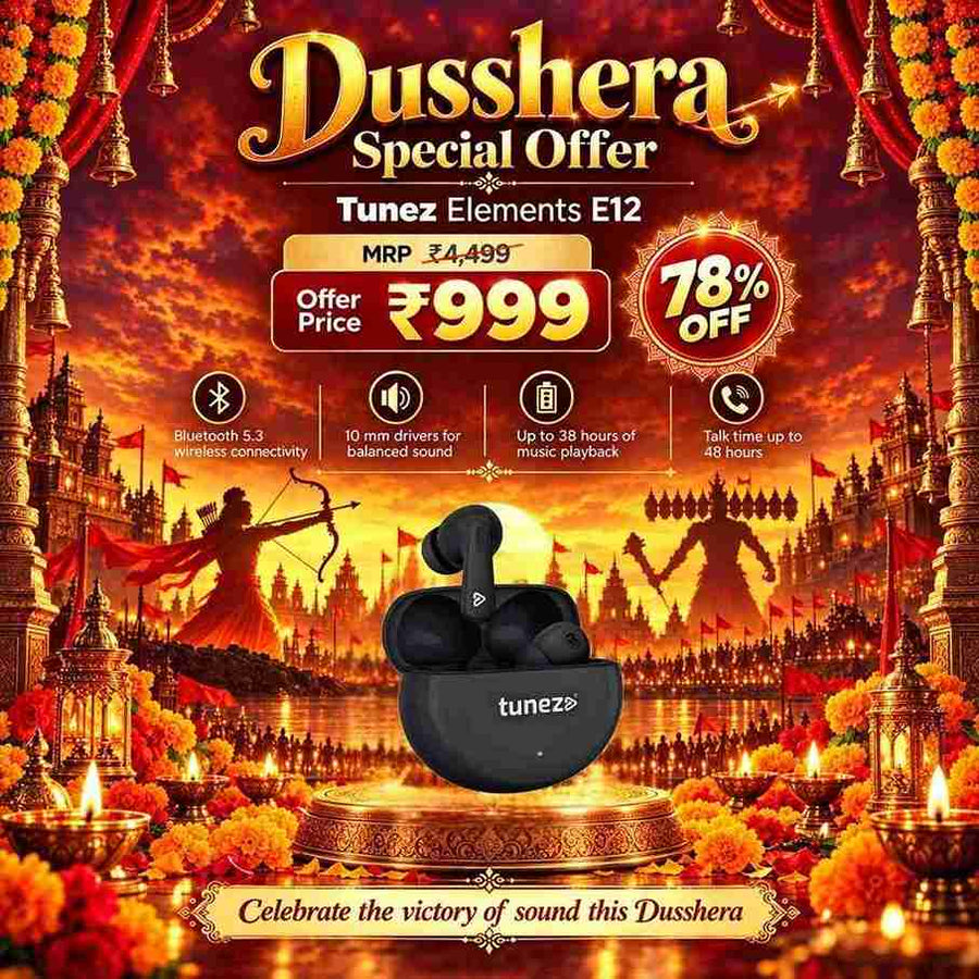 Tunez E12 Bluetooth Earbuds | Dussehra Offer